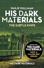 Télécharger le livre :  The Subtle Knife: His Dark Materials 2