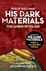 Télécharger le livre :  The Amber Spyglass: His Dark Materials 3