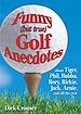 Télécharger le livre :  Funny (but true) Golf Anecdotes