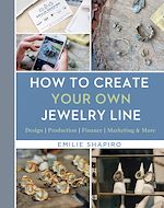 Télécharger le livre :  How to Create Your Own Jewelry Line