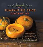 Télécharger le livre :  The Pumpkin Pie Spice Cookbook