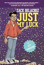 Download this eBook Just My Luck (Zack Delacruz, Book 2)