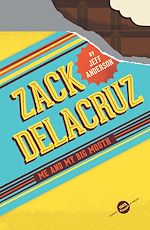 Download this eBook Zack Delacruz: Me and My Big Mouth (Zack Delacruz, Book 1)