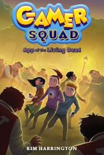 Download this eBook App of the Living Dead (Gamer Squad 3)