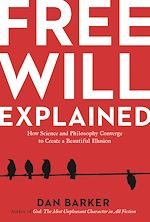 Télécharger le livre :  Free Will Explained