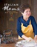 Télécharger le livre :  Italian Moms: Something Old, Something New