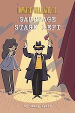Download this eBook Sabotage Stage Left (Howard Wallace, P.I.  Book 3)