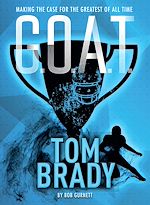 Download this eBook G.O.A.T. - Tom Brady