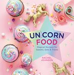 Télécharger le livre :  Unicorn Food