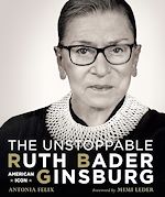 Télécharger le livre :  The Unstoppable Ruth Bader Ginsburg