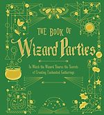 Télécharger le livre :  The Book of Wizard Parties