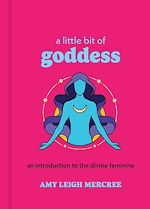 Télécharger le livre :  A Little Bit of Goddess