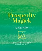 Télécharger le livre :  Prosperity Magick