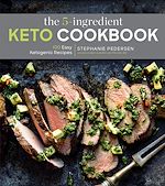 Télécharger le livre :  The 5-Ingredient Keto Cookbook