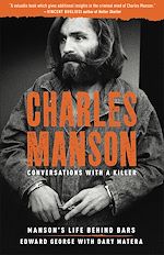Télécharger le livre :  Charles Manson: Conversations with a Killer