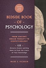 Télécharger le livre :  The Bedside Book of Psychology