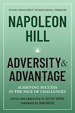Télécharger le livre :  Napoleon Hill: Adversity & Advantage