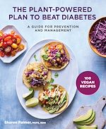 Télécharger le livre :  The Plant-Powered Plan to Beat Diabetes