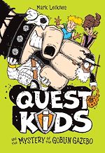 Download this eBook Quest Kids and the Mystery of the Goblin Gazebo