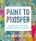 Télécharger le livre :  Paint to Prosper