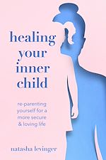 Télécharger le livre :  Healing Your Inner Child