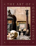 Télécharger le livre :  The Art of Gothic Living