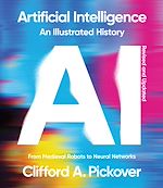 Télécharger le livre :  Artificial Intelligence: An Illustrated History