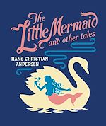 Télécharger le livre :  The Little Mermaid and Other Tales