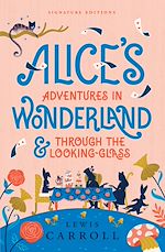 Télécharger le livre :  Alice's Adventures in Wonderland & Through the Looking-Glass