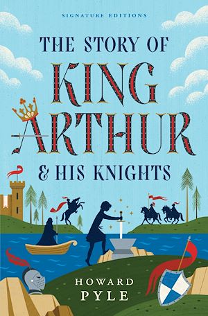 Download the eBook: The Story of King Arthur & His Knights