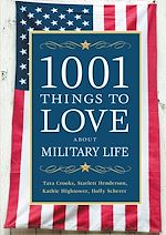 Télécharger le livre :  1001 Things to Love About Military Life