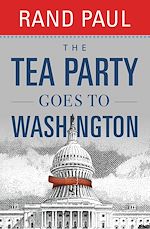 Télécharger le livre :  The Tea Party Goes to Washington
