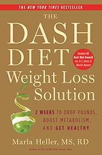 Télécharger le livre :  The Dash Diet Weight Loss Solution