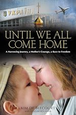 Télécharger le livre :  Until We All Come Home