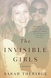 Télécharger le livre :  The Invisible Girls