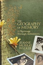 Télécharger le livre :  The Geography of Memory