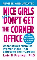 Télécharger le livre :  Nice Girls Don't Get the Corner Office