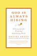 Télécharger le livre :  God Is Always Hiring
