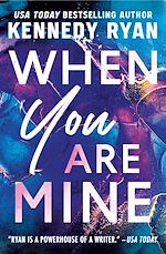 Download this eBook When You Are Mine