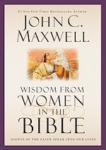 Télécharger le livre :  Wisdom from Women in the Bible