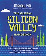Télécharger le livre :  The Global Silicon Valley Handbook