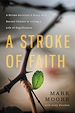 Télécharger le livre :  A Stroke of Faith