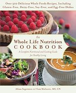Télécharger le livre :  The Whole Life Nutrition Cookbook