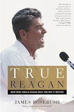 Télécharger le livre :  True Reagan