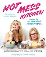 Télécharger le livre :  Hot Mess Kitchen