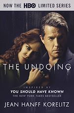 Télécharger le livre :  The Undoing: Previously Published as You Should Have Known