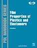 Télécharger le livre :  Film Properties of Plastics and Elastomers