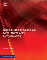 Télécharger le livre :  Microfluidics: Modeling, Mechanics and Mathematics