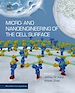 Télécharger le livre :  Micro- and Nanoengineering of the Cell Surface