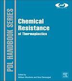 Télécharger le livre :  Chemical Resistance of Thermoplastics